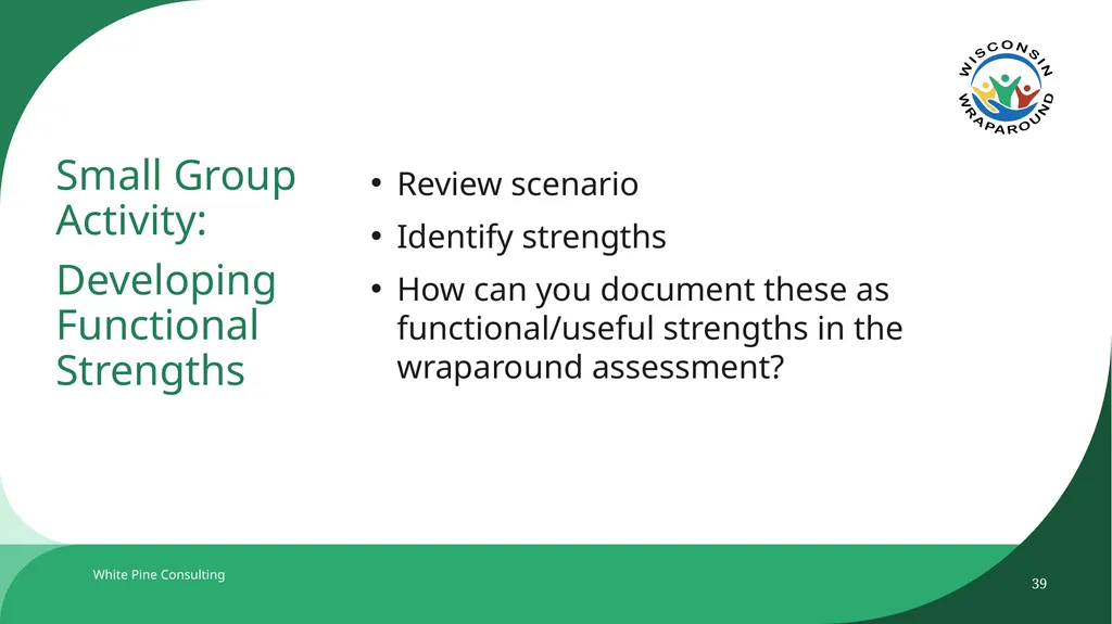 The Wraparound Assessment Process 1 Jessica - slide 39 of 61