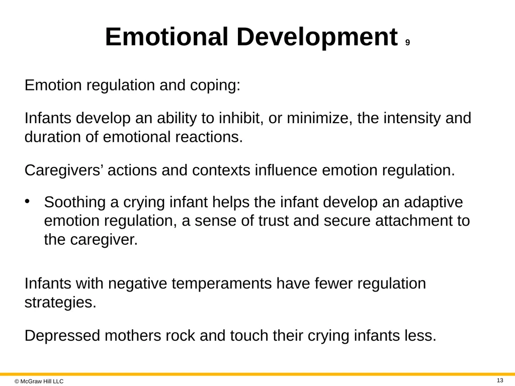LIFE-SPAN DEVELOPMENT 19e John W. Santrock © - slide 13 of 47