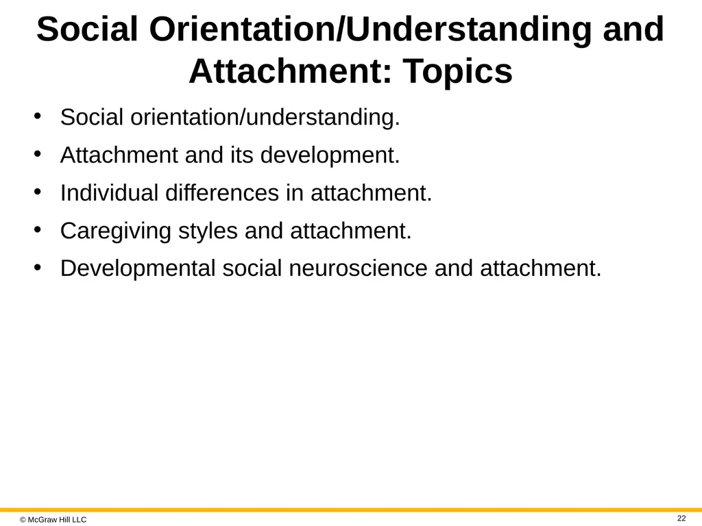 LIFE-SPAN DEVELOPMENT 19e John W. Santrock © - slide 22 of 47
