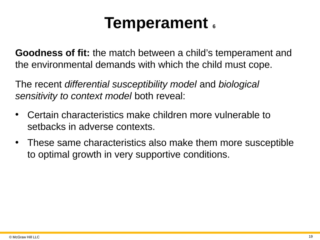 LIFE-SPAN DEVELOPMENT 19e John W. Santrock © - slide 19 of 47