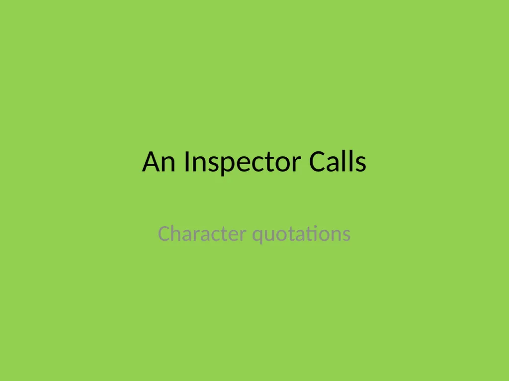 An Inspector Calls Character quotations Birling: - slide 1 of 16