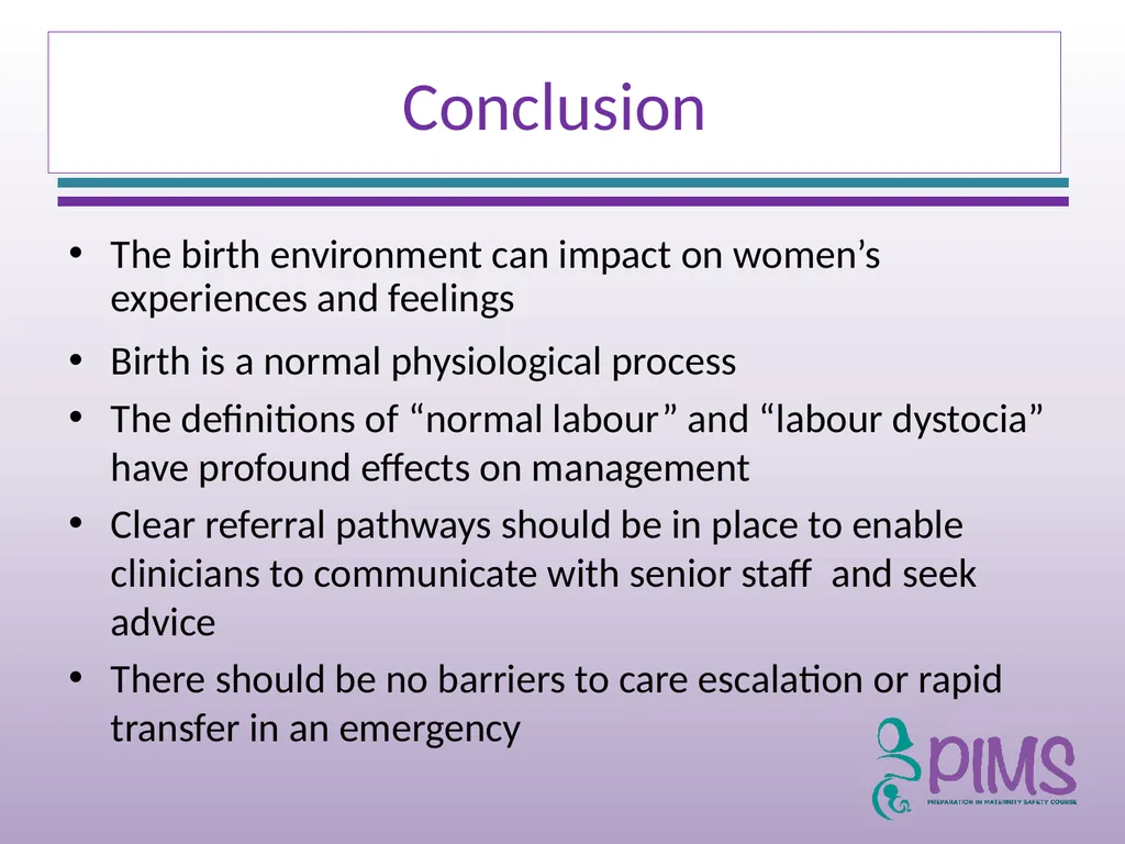 Normal Labour and Birth Objectives Define normal - slide 35 of 35