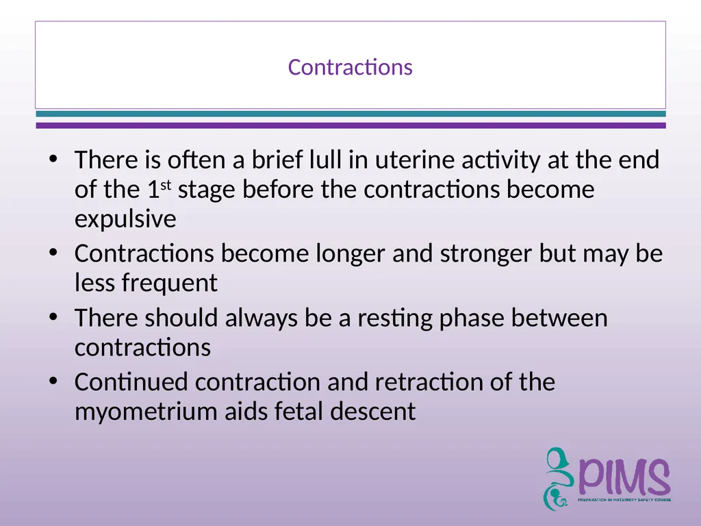 Normal Labour and Birth Objectives Define normal - slide 18 of 35