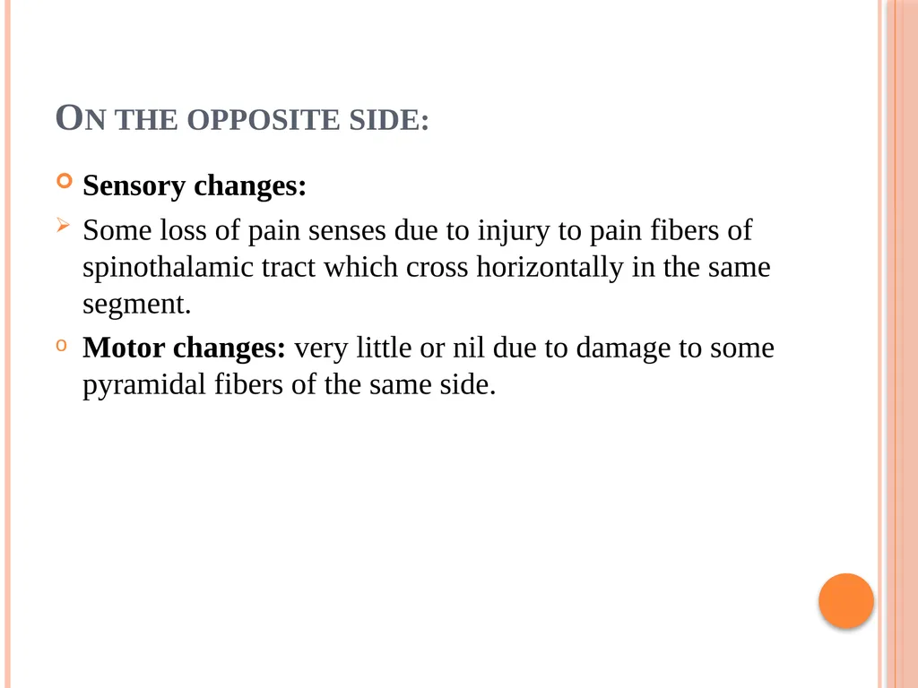 Hemi section of spinal cord - Brown sequard - slide 16 of 19