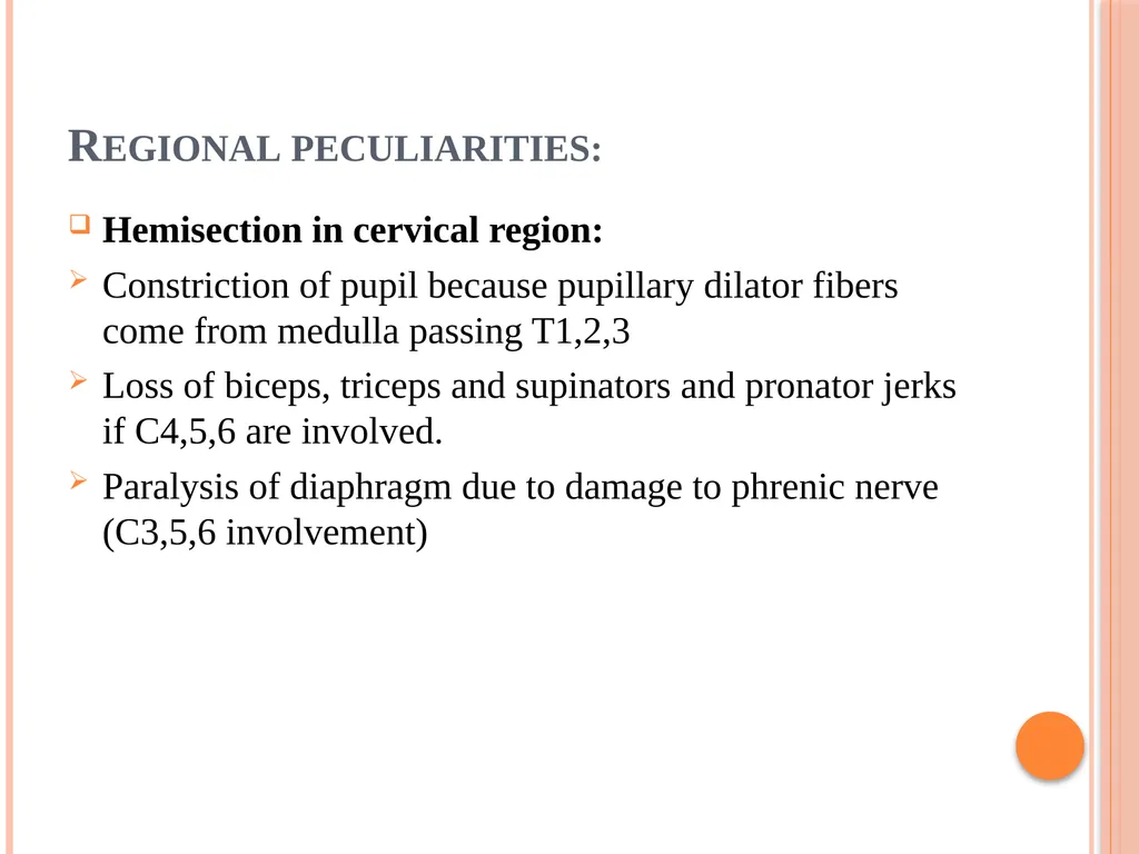 Hemi section of spinal cord - Brown sequard - slide 18 of 19
