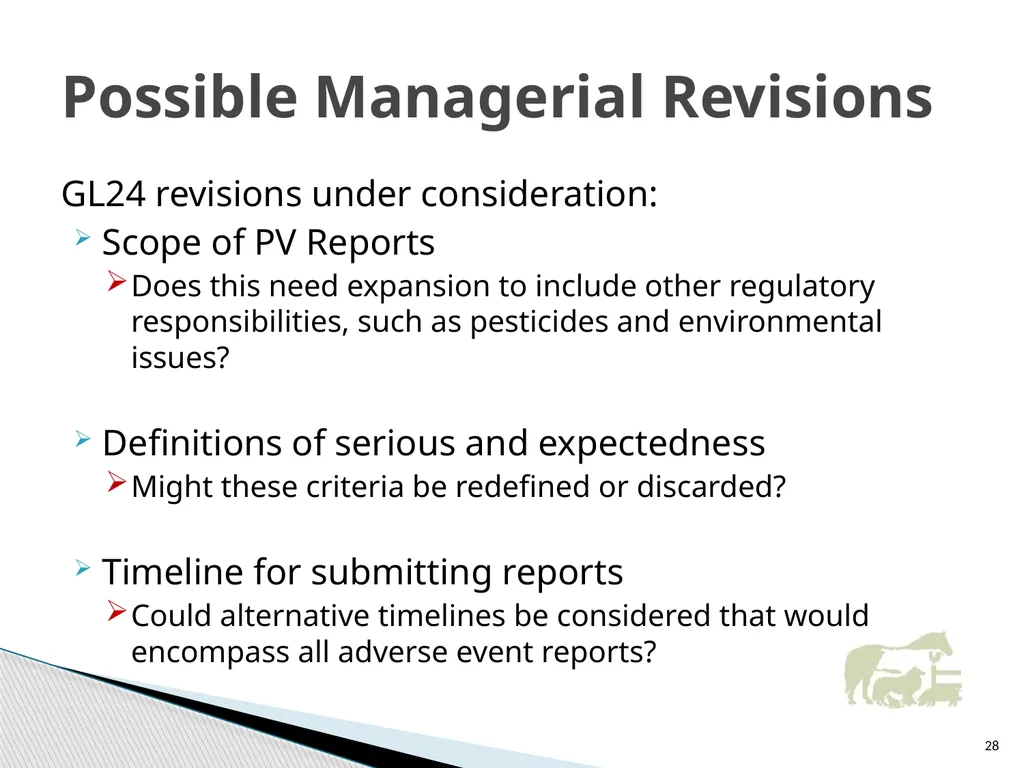 VICH Pharmacovigilance Guidelines Development and - slide 28 of 32