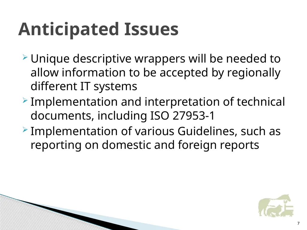 VICH Pharmacovigilance Guidelines Development and - slide 7 of 32