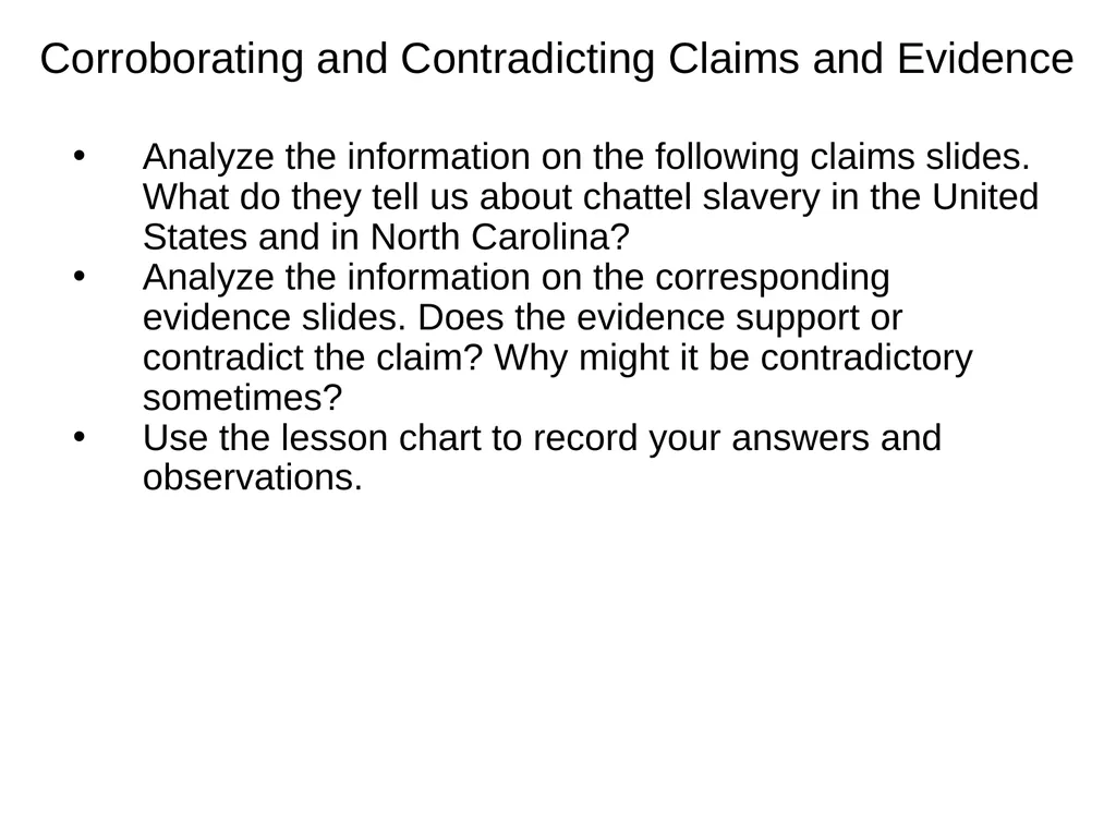 Chattel Slavery: Corroborating Evidence LESSON - slide 3 of 17