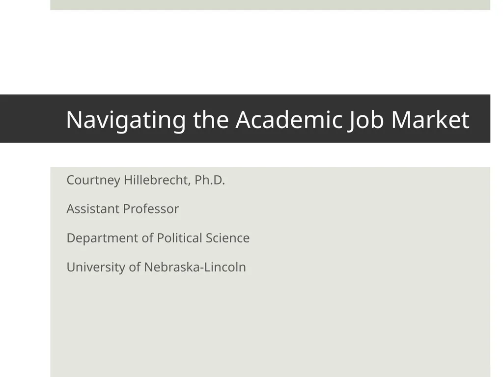 Navigating the Academic Job Market Courtney