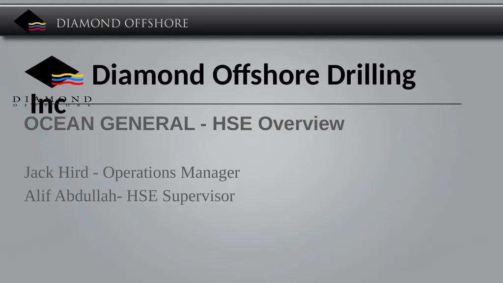 Diamond’s Mission Statement Diamond Offshore - slide 1 of 25