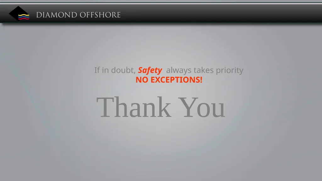 Diamond’s Mission Statement Diamond Offshore - slide 25 of 25