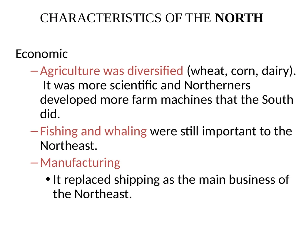 SECTIONALISM Regional Differences Agricultural, - slide 8 of 18