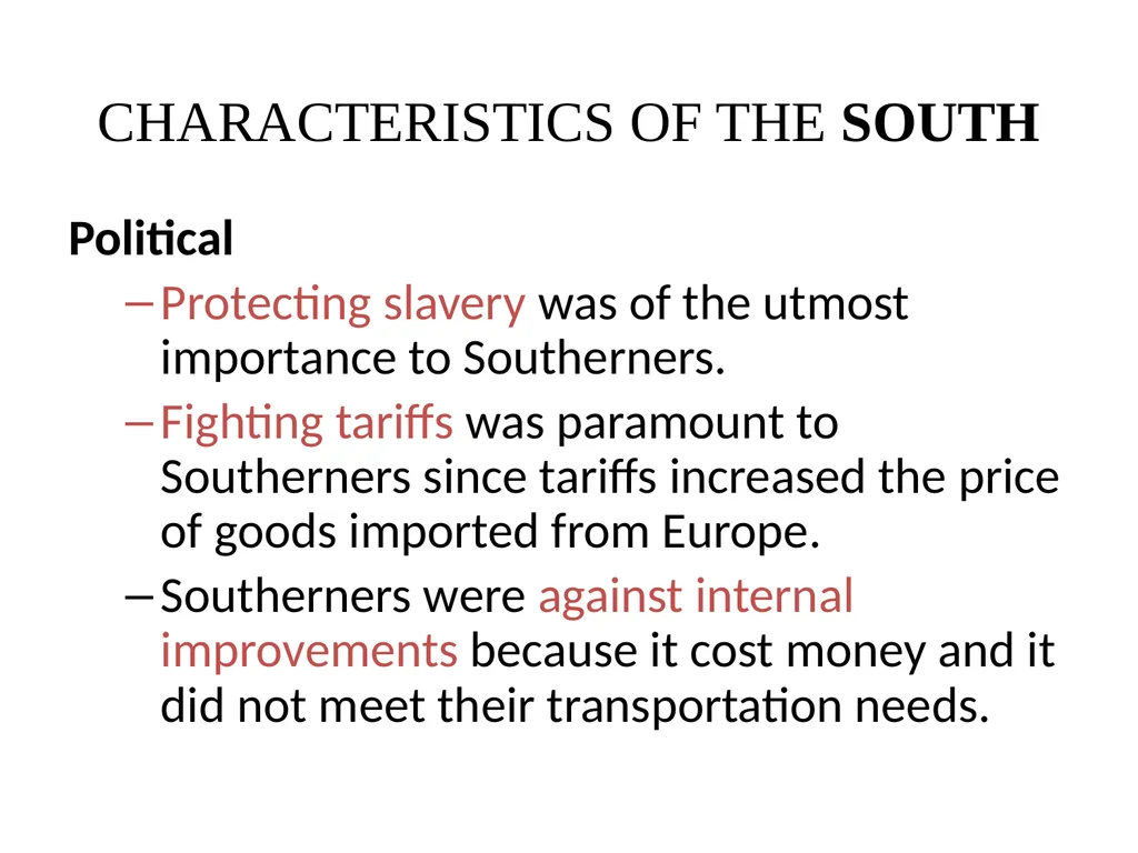 SECTIONALISM Regional Differences Agricultural, - slide 10 of 18
