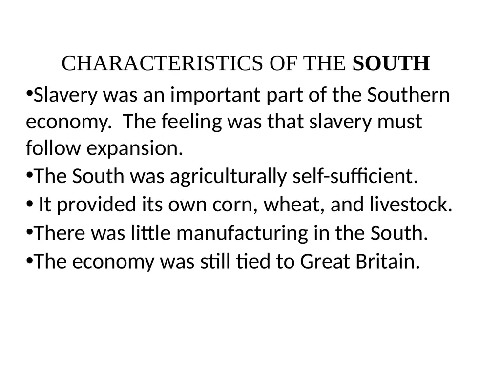 SECTIONALISM Regional Differences Agricultural, - slide 13 of 18
