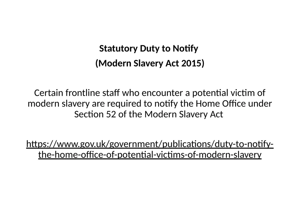 Modern Slavery Overview Rachel Collins-White - slide 8 of 15