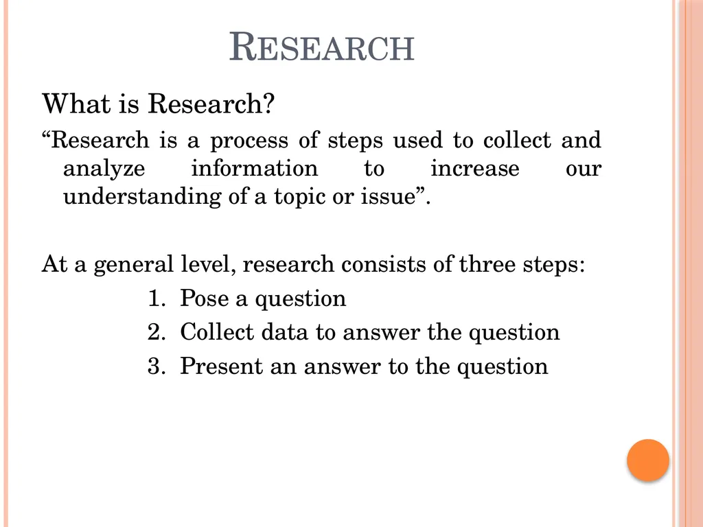 Research Method, Methodology and Research Design - slide 2 of 22