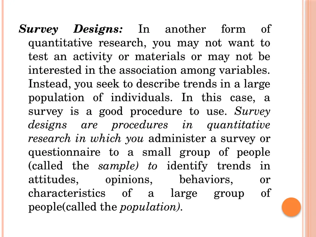 Research Method, Methodology and Research Design - slide 16 of 22