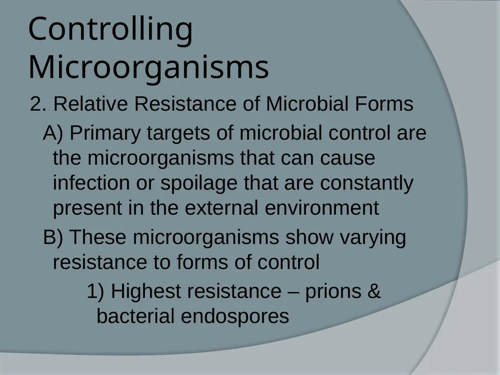 Physical & Chemical Control of Microbes Chapter 11 - slide 3 of 61
