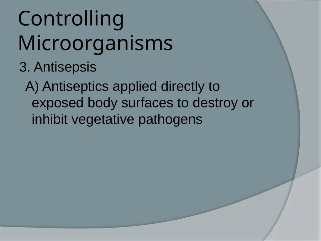 Physical & Chemical Control of Microbes Chapter 11 - slide 7 of 61