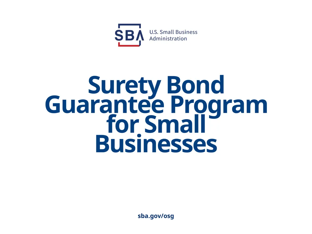 Surety Bond Guarantee Program for Small Businesses - slide 1 of 12