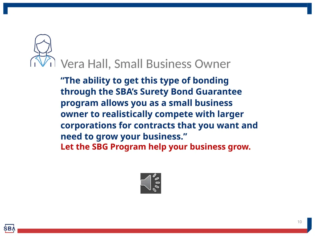 Surety Bond Guarantee Program for Small Businesses - slide 10 of 12