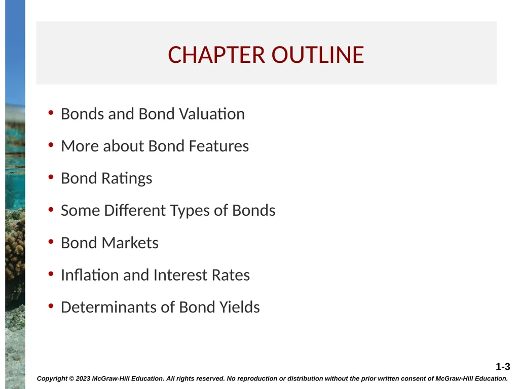 INTEREST RATES AND BOND VALUATION CHAPTER 7 - slide 3 of 55