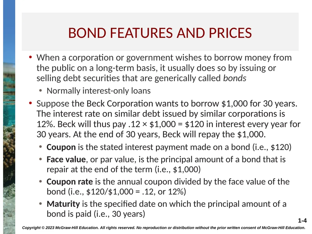 INTEREST RATES AND BOND VALUATION CHAPTER 7 - slide 4 of 55