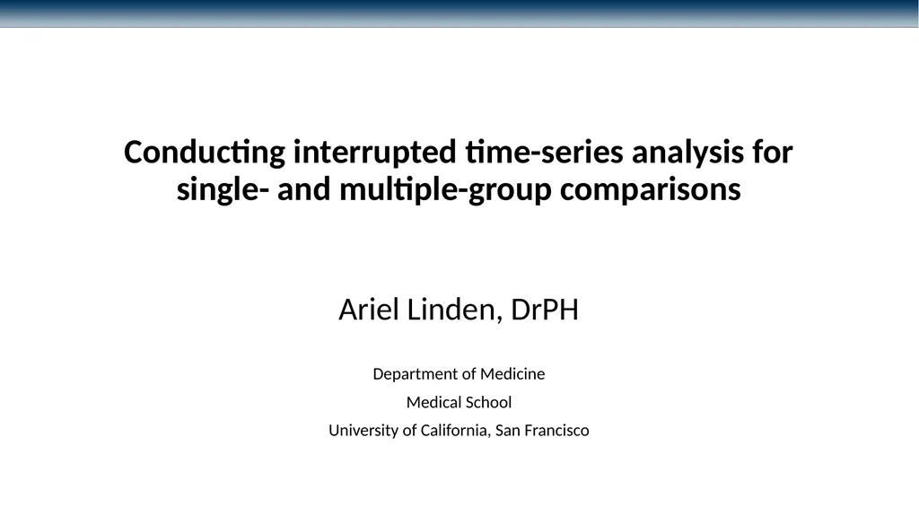 Conducting interrupted time-series analysis for - slide 1 of 34