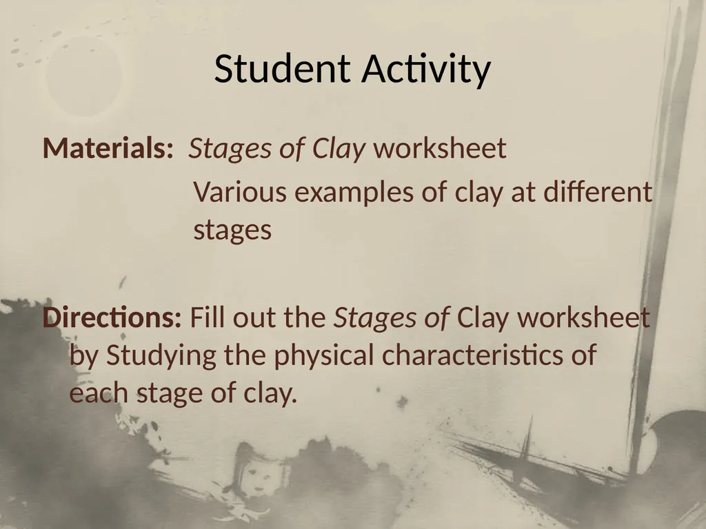 Introduction to Clay Not Your Ordinary “Mud” Part - slide 29 of 29