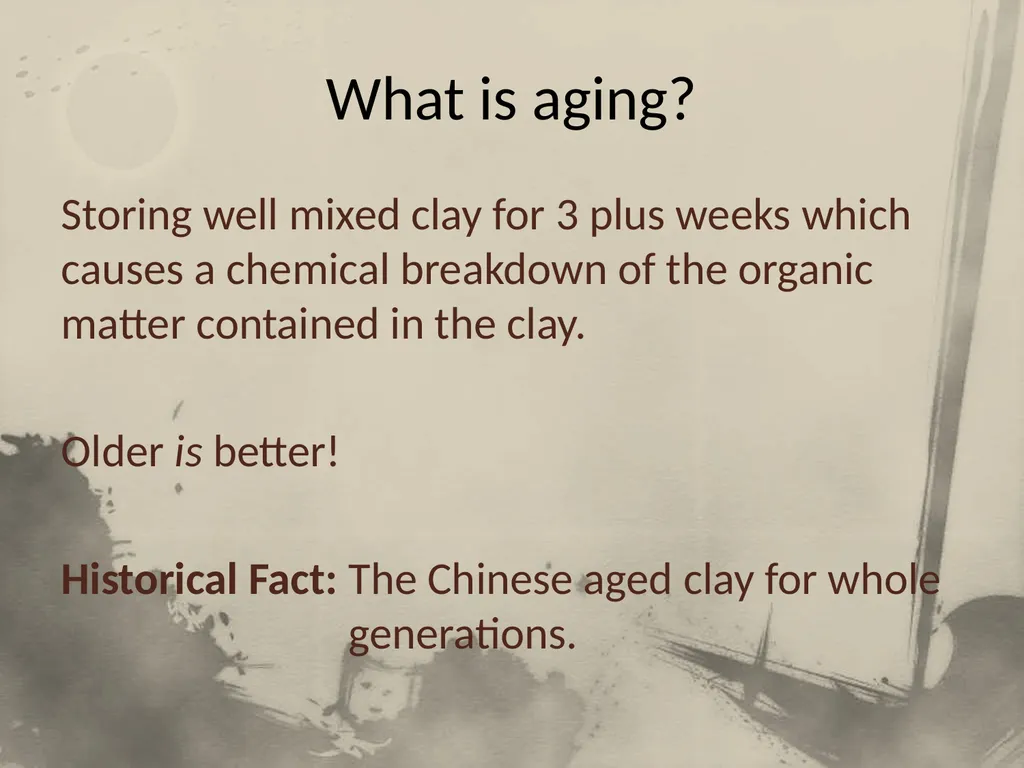 Introduction to Clay Not Your Ordinary “Mud” Part - slide 11 of 29