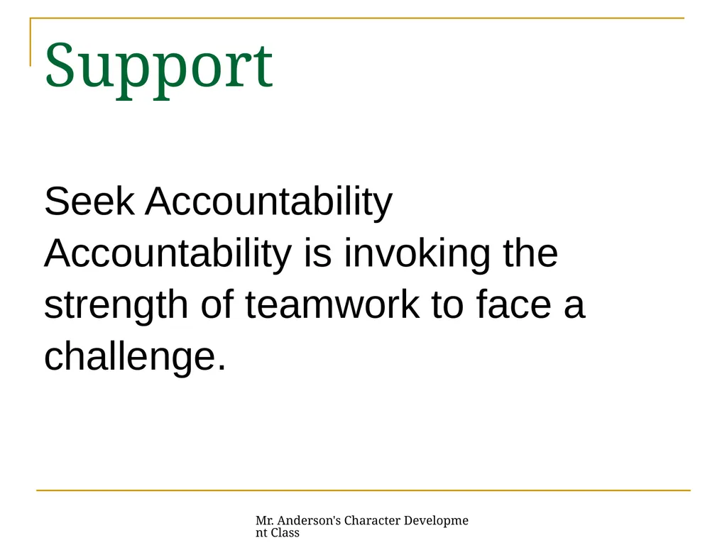 Mr. Anderson's Character Development Class - slide 12 of 31