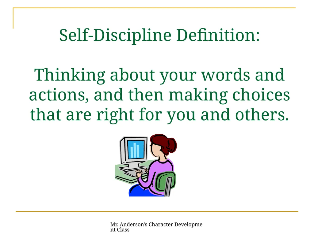 Mr. Anderson's Character Development Class - slide 2 of 31