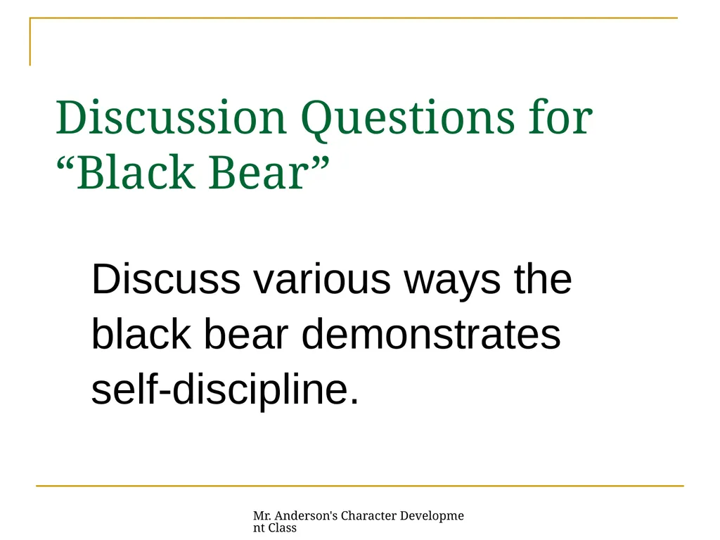 Mr. Anderson's Character Development Class - slide 21 of 31