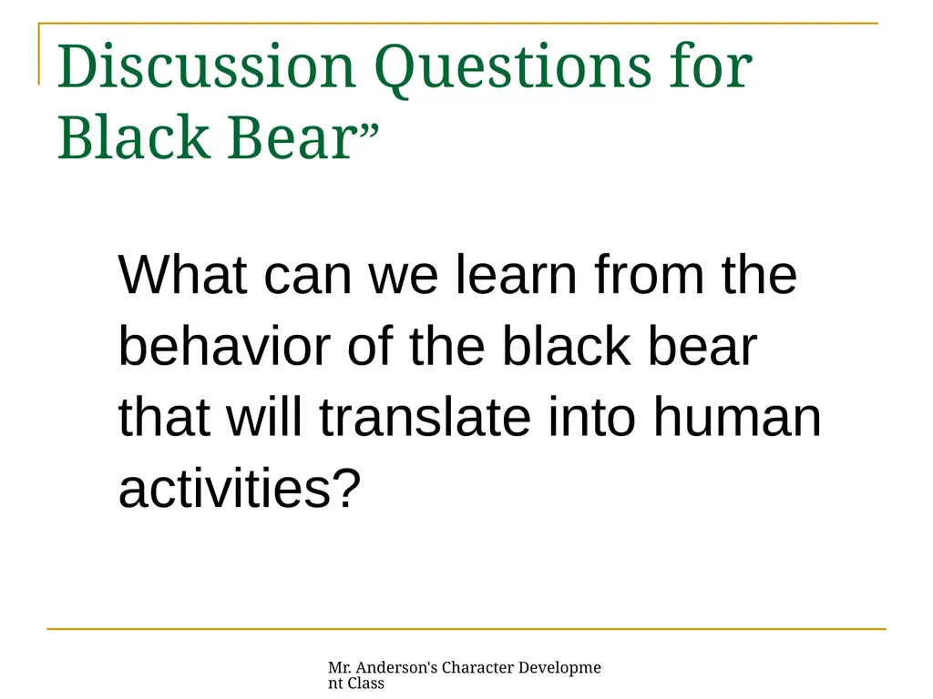Mr. Anderson's Character Development Class - slide 22 of 31