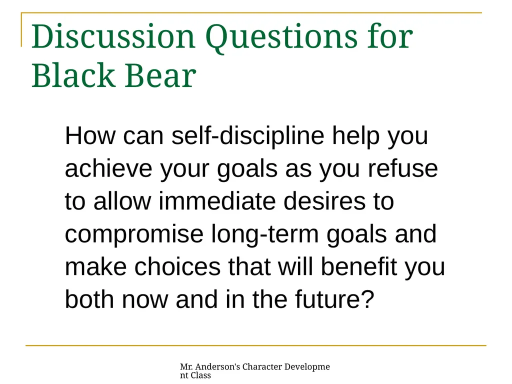 Mr. Anderson's Character Development Class - slide 23 of 31