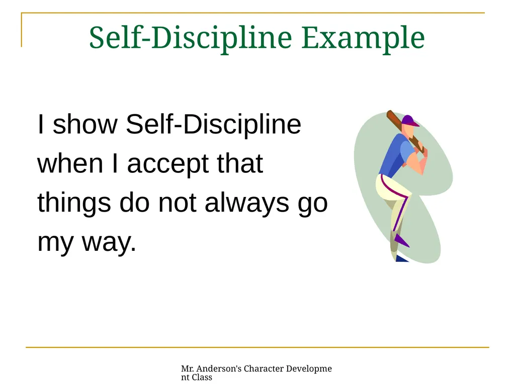Mr. Anderson's Character Development Class - slide 3 of 31