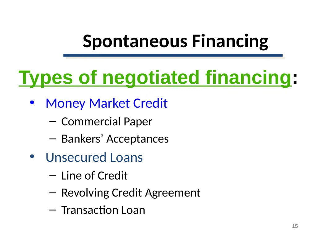 Short-Term Financing Spontaneous Financing - slide 15 of 38