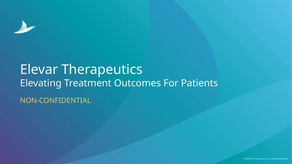 Elevar Therapeutics Elevating Treatment Outcomes - slide 1 of 25