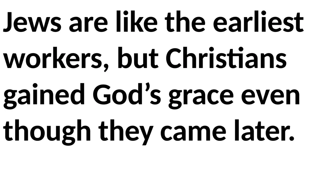 Workers in the Vineyard Scripture: Matthew 20:1-16 - slide 25 of 136