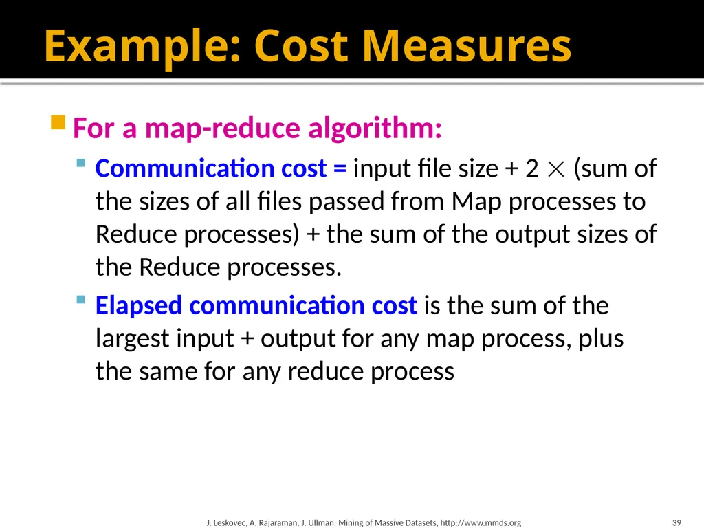 Map-Reduce and the New Software Stack Mining of - slide 39 of 48