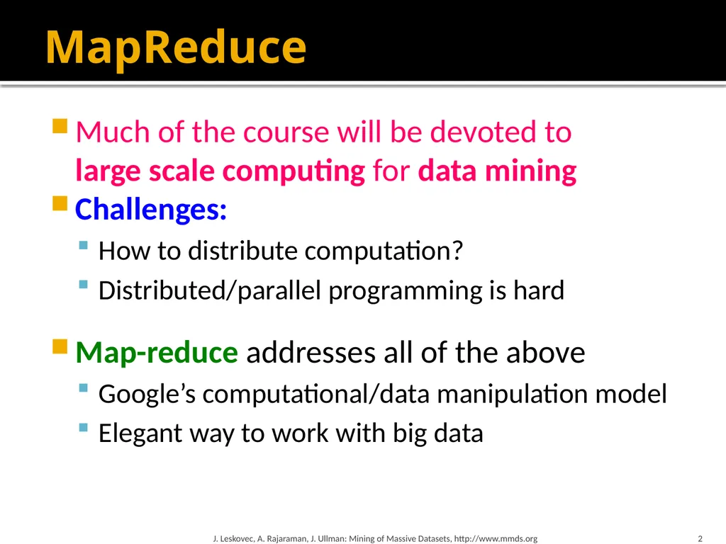 Map-Reduce and the New Software Stack Mining of - slide 2 of 48