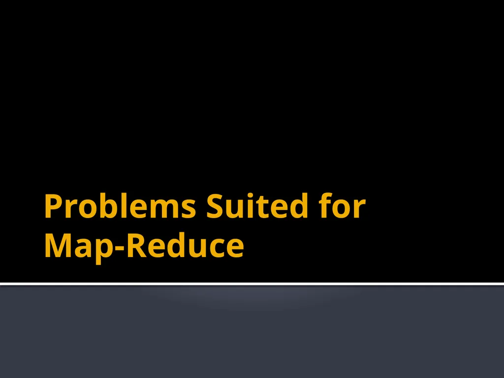 Map-Reduce and the New Software Stack Mining of - slide 33 of 48