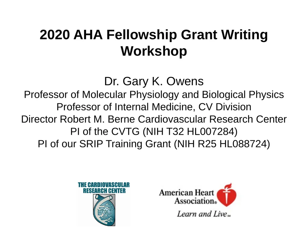 2020 AHA Fellowship Grant Writing Workshop Dr. - slide 1 of 35