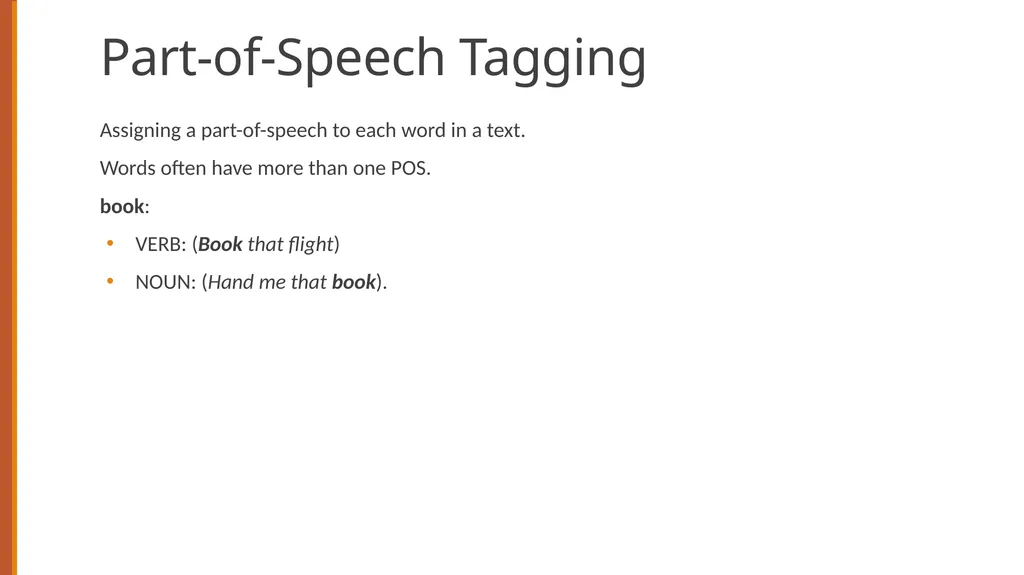 Sequence Labeling for Part of Speech and Named - slide 5 of 26