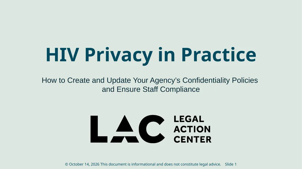 HIV Privacy in Practice How to Create and Update - slide 1 of 88