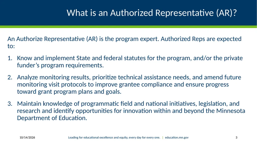 Authorized Representative Role - Grants Management - slide 3 of 28