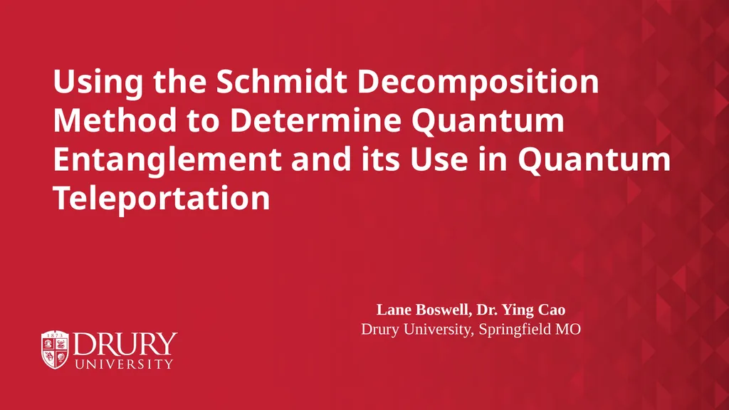 Using the Schmidt Decomposition Method to - slide 1 of 24