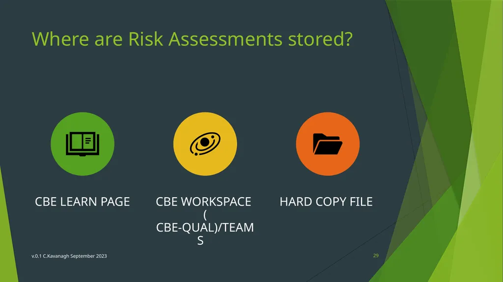 CBE Risk Assessment Induction Training v.0.1 - slide 29 of 30