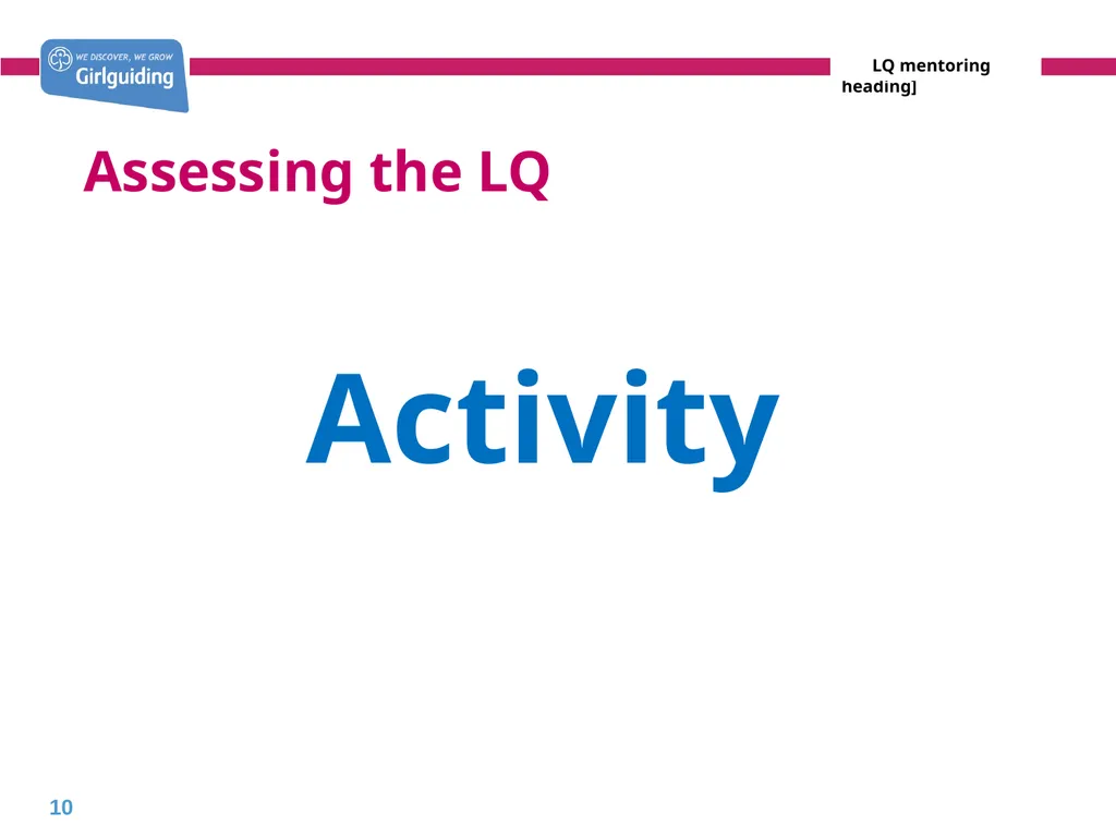 Mentoring leaders in training Today’s trainer: - slide 10 of 19