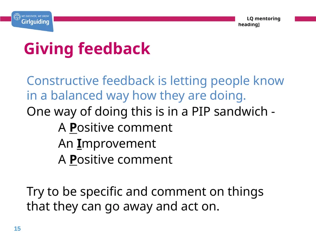 Mentoring leaders in training Today’s trainer: - slide 15 of 19